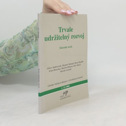 Trvale udržitelný rozvoj : sborník textů