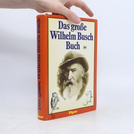 Das große Wilhelm-Busch-Buch
