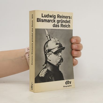 Bismarck gründet das Reich