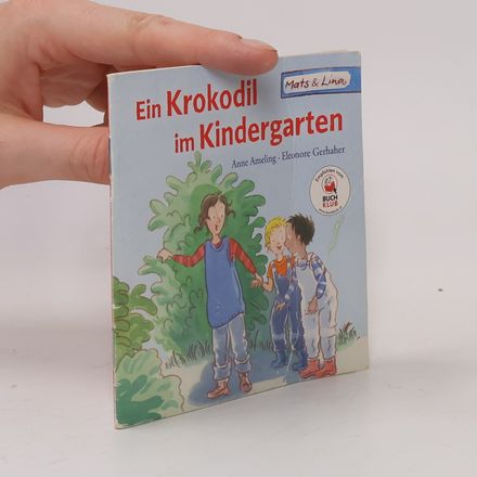 Mats & Lina: Ein Krokodil im Kindergarten