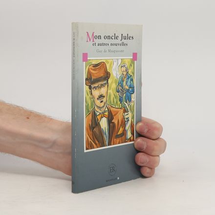 Mon oncle Jules et autres nouvelles