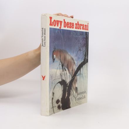 Lovy beze zbraní