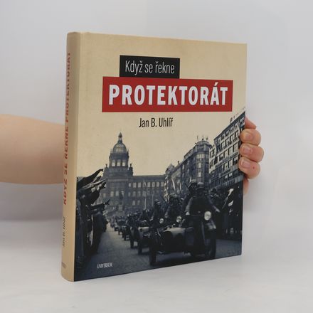 Když se řekne Protektorát
