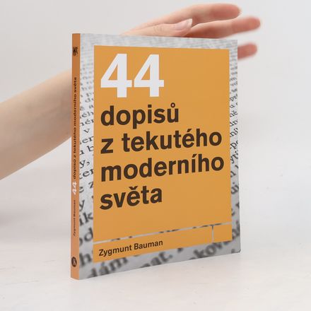44 dopisů z tekutého moderního světa