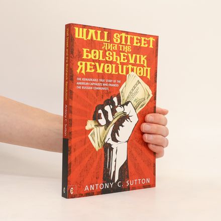 Wall Street and the Bolshevik Revolution