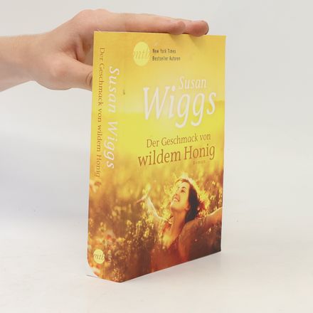 Der Geschmack von wildem Honig