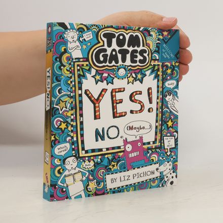 Tom Gates: Yes! No. (Maybe...)
