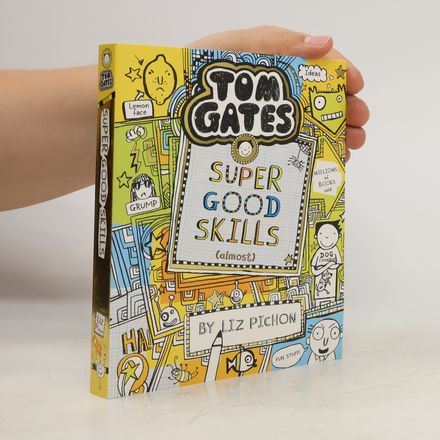 Tom Gates: Super Good Skills (Almost...)