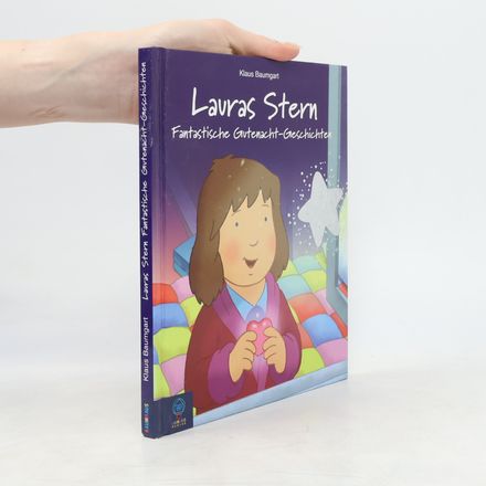Lauras Stern. Fantastische Gutenacht-Geschichten
