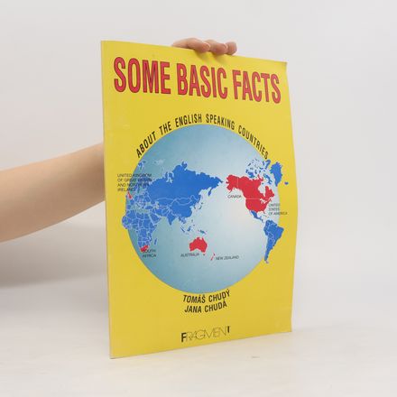 Some Basic Facts. About the English Speaking Countries