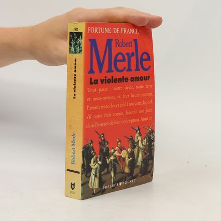 Fortune de France - 5: La violente amour