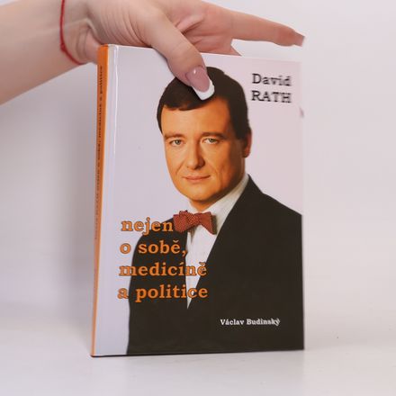 David Rath nejen o sobě, medicíně a politice