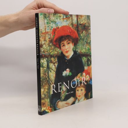 Pierre-Auguste Renoir, 1841 - 1919. Ein Traum von Harmonie.