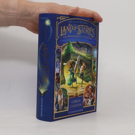 Land of Stories: Das magische Land 4 - Ein Königreich in Gefahr
