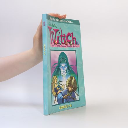 Čarodějky W.I.T.C.H. komiks 4-6