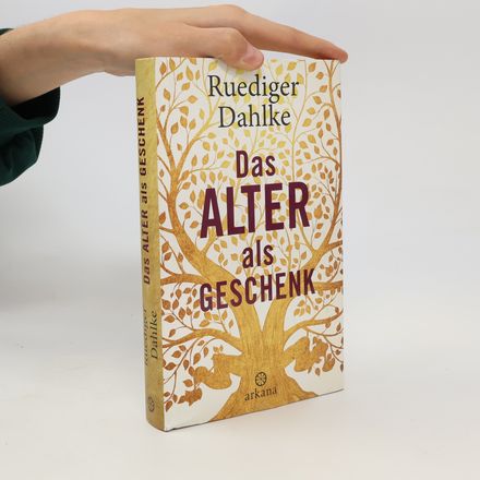 Das Alter als Geschenk