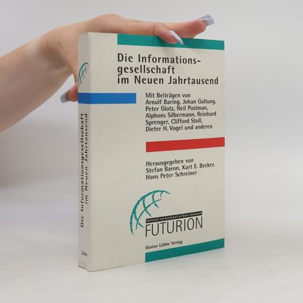 Die Informationsgesellschaft im neuen Jahrtausend