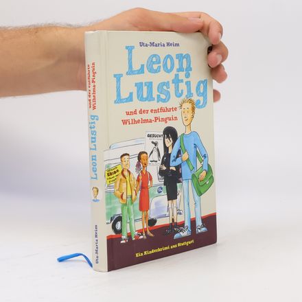Leon Lustig und der entführte Wilhelma-Pinguin