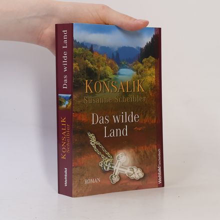 Das wilde Land