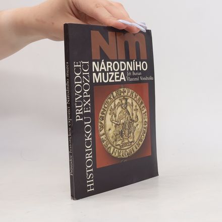 Průvodce historickou expozicí Národního muzea