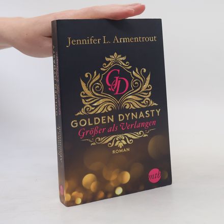 Golden Dynasty - größer als Verlangen