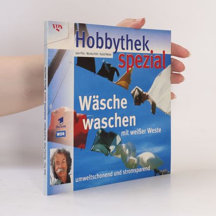 Hobbythek spezial - Wäsche waschen mit weißer Weste