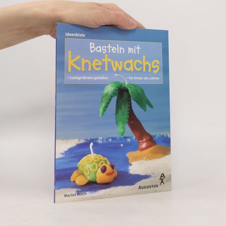 Basteln mit Knetwachs