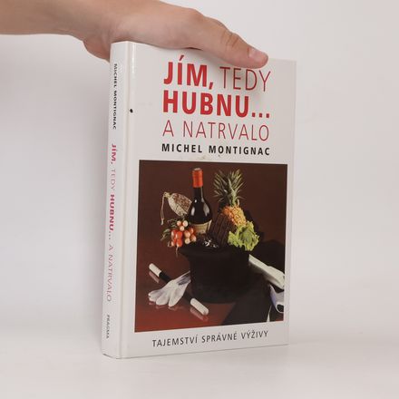 Jím, tedy hubnu... a natrvalo