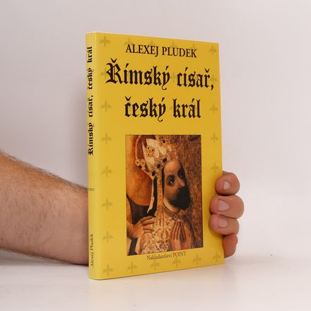 Římský císař, český král