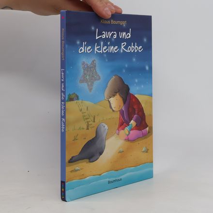 Laura und die kleine Robbe