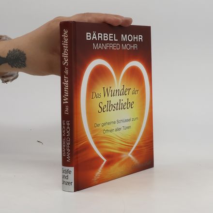 Das Wunder der Selbstliebe
