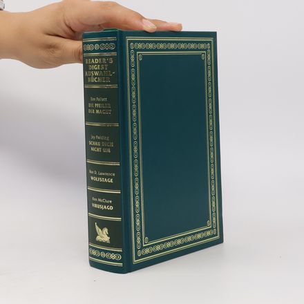 Reader's Digest Auswahlbücher. Die Pfeiler der Macht. Schau dich nicht um. Wolfstage. Virusjagd