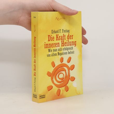 Die Kraft der inneren Heilung