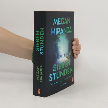 SIEBEN STUNDEN. Wen würdest du retten?