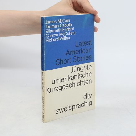 Latest American short stories. Jüngste amerikanische Kurzgeschichten.