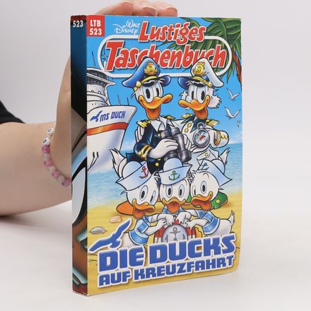 Lustiges Taschenbuch 523. Die Ducks auf Kreuzfahrt