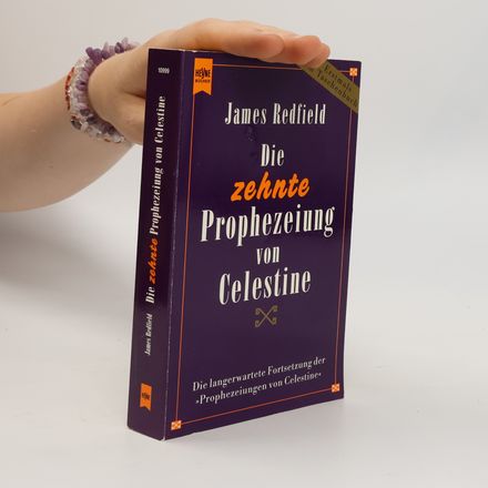 Die zehnte Prophezeiung von Celestine