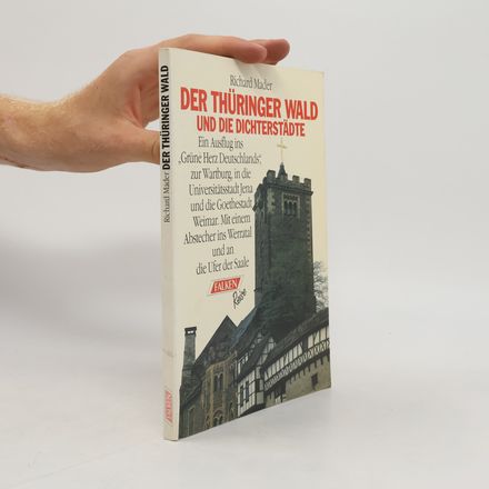 Der Thüringer Wald und die Dichterstädte