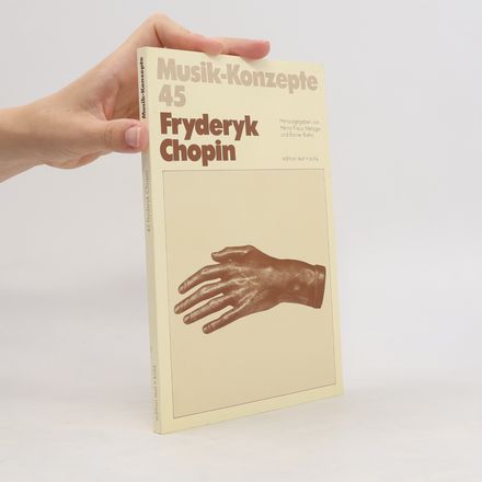 Musik-Konzepte - 45: Fryderyk Chopin