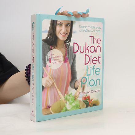 The Dukan Diet Life Plan