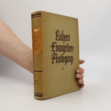 D. Martin Luthers Evangelien-Auslegung
