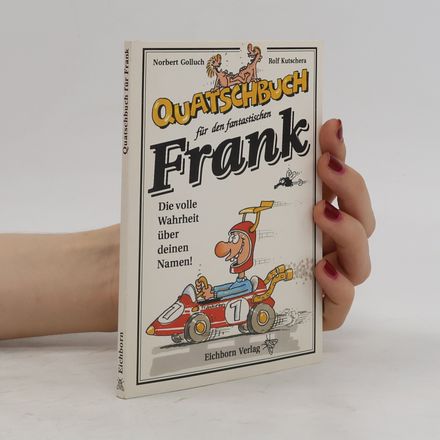Quatschbuch für den fantastischen Frank