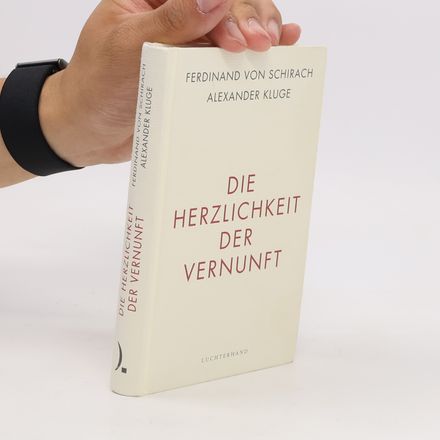 Die Herzlichkeit der Vernunft