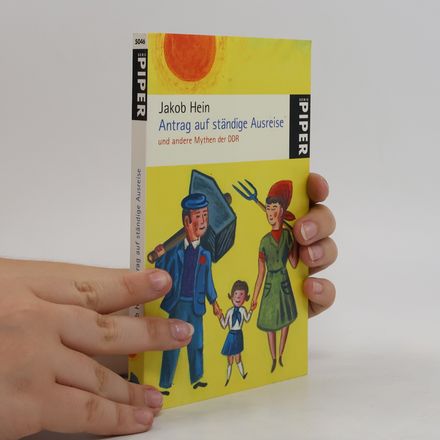Antrag auf ständige Ausreise und andere Mythen der DDR