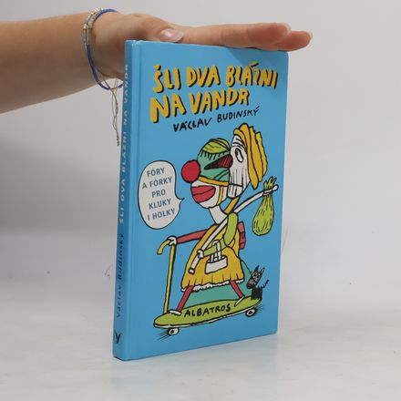 Šli dva blázni na vandr