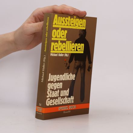 Aussteigen oder rebellieren