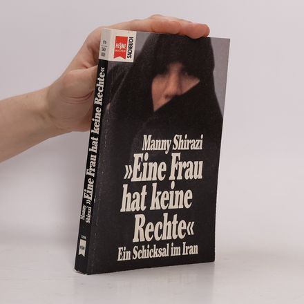 "Eine Frau hat keine Rechte"