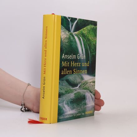 Mit Herz und allen Sinnen