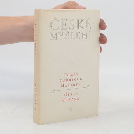České myšlení. Česká otázka