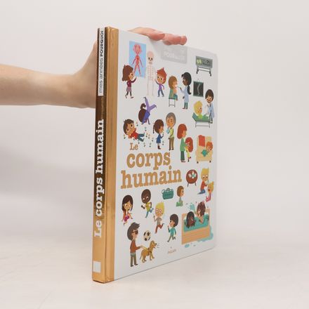 Mes années Pourquoi: Le corps humain